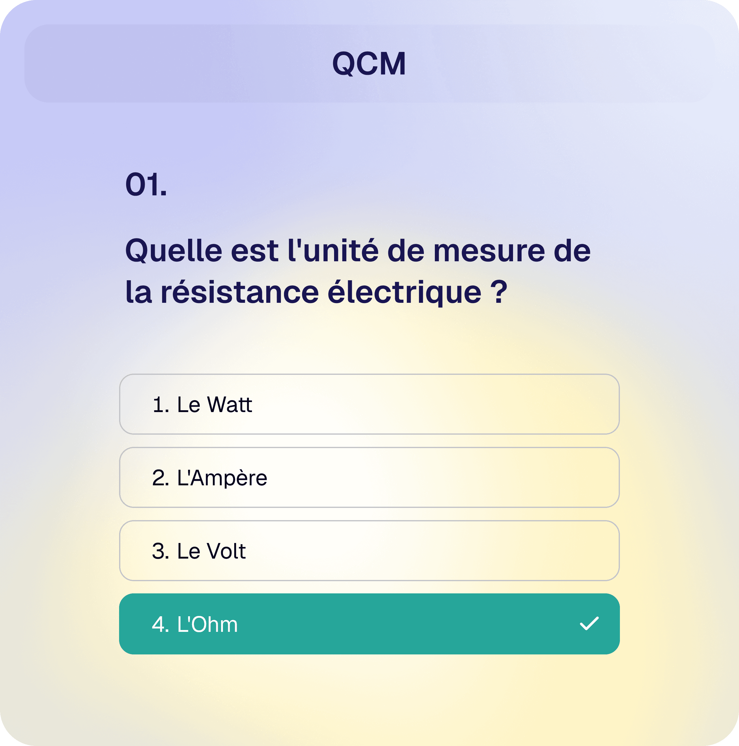 Des QCM et exercices pour tester vos connaissances.
